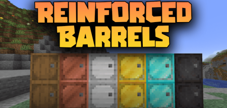 Скачать Reinforced Barrels для Minecraft 1.19.2