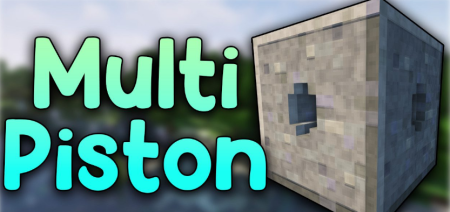 Скачать Multi-Piston для Minecraft 1.19.2