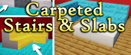 Скачать Carpeted Stairs & Slabs для Minecraft 1.19.2