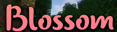 Скачать Blossom для Minecraft 1.19