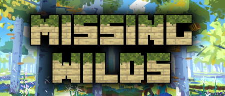 Скачать Missing Wilds для Minecraft 1.19