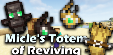 Скачать Micle’s Totem of Reviving для Minecraft 1.18.2