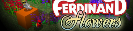 Скачать Ferdinand’s Flowers для Minecraft 1.19.1