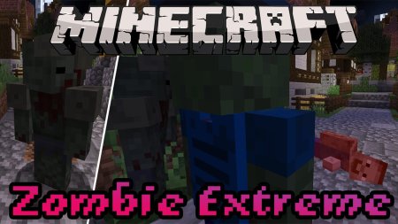 Скачать Zombie Extreme для Minecraft 1.18.2