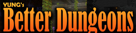  YUNGs Better Dungeons  Minecraft 1.19.2