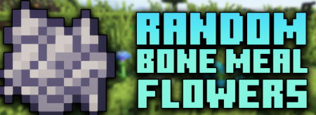 Скачать Random Bone Meal Flowers для Minecraft 1.19.2