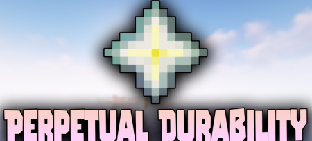 Скачать Perpetual Durability для Minecraft 1.18.1