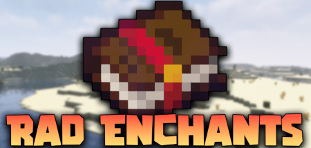  Rad Enchants  Minecraft 1.16.5