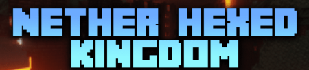Скачать Nether Hexed Kingdom для Minecraft 1.16.5