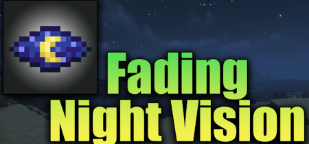 Скачать Fading Night Vision для Minecraft 1.18.2
