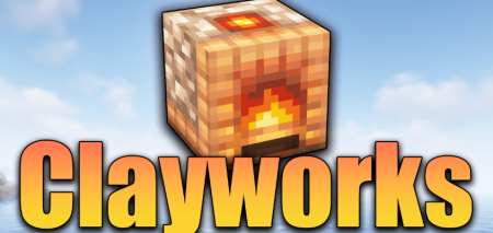 Скачать Clayworks  для Minecraft 1.18.2