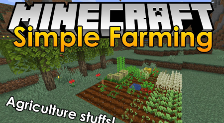 Скачать Simple Farming для Minecraft 1.19.4