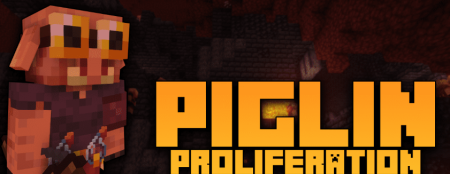 Скачать Piglin Proliferation для Minecraft 1.19.3