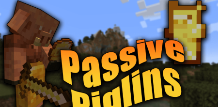 Скачать Passive Piglins Mod для Minecraft 1.18.2