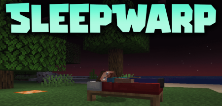 Скачать SleepWarp для Minecraft 1.18.2