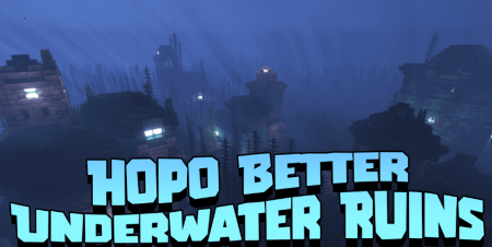  Hopo Better Underwater Ruins  Minecraft 1.19.4