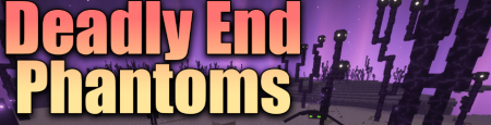 Скачать Deadly End Phantoms для Minecraft 1.15.2
