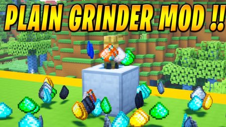 Скачать Plain Grinder для Minecraft 1.19.2