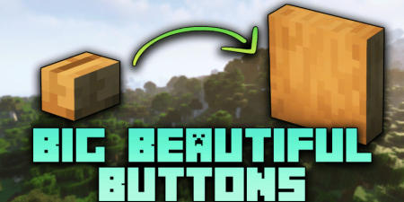 Скачать Big Beautiful Buttons для Minecraft 1.19.2