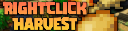 Скачать Right-Click Harvest для Minecraft 1.19.3