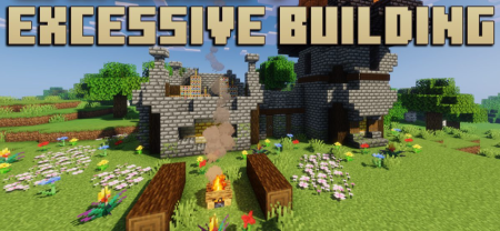 Скачать Excessive Building для Minecraft 1.19.2