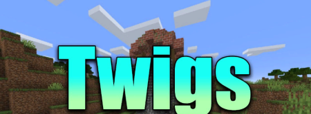 Скачать Twigs Mod для Minecraft 1.19.2