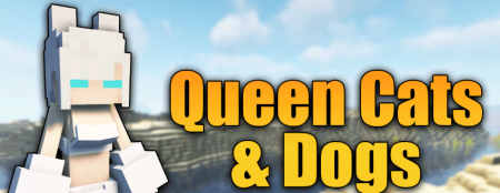 Скачать Queen Cats & Dogs для Minecraft 1.19.2
