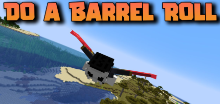 Скачать Do A Barrel Roll для Minecraft 1.19.3