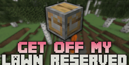  Get Off My Lawn ReServed  Minecraft 1.19.3