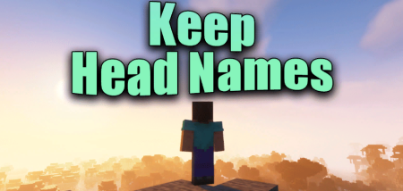 Скачать Keep Head Names для Minecraft 1.19.2