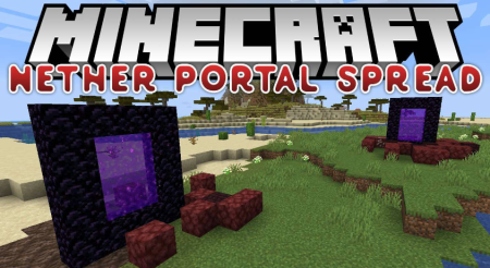  Nether Portal Spread  Minecraft 1.20