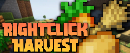 Скачать Right-Click Harvest для Minecraft 1.20