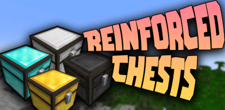  Reinforced Chests  Minecraft 1.19.4