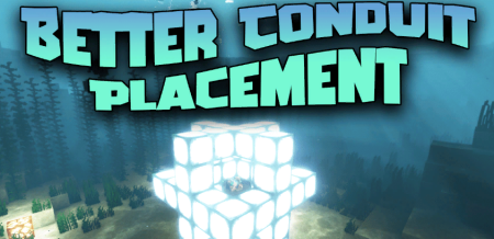 Скачать Better Conduit Placement для Minecraft 1.20