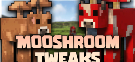Скачать Mooshroom Tweaks для Minecraft 1.20.1