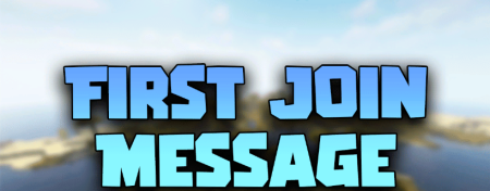 Скачать First Join Message для Minecraft 1.20.1