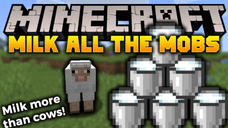  Milk All The Mobs  Minecraft 1.20.1