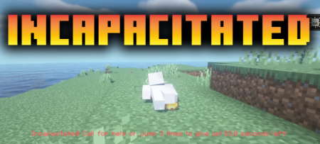 Скачать Incapacitated для Minecraft 1.20