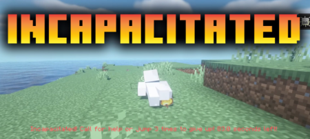  Incapacitated  Minecraft 1.20.1