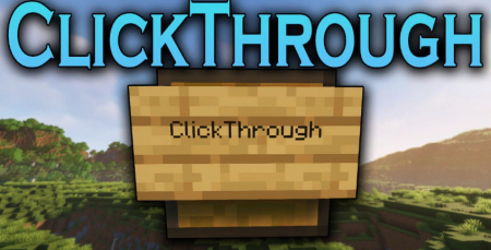 Скачать ClickThrough для Minecraft 1.19.4