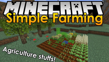 Скачать Simple Farming для Minecraft 1.20.1