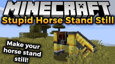 Скачать Stupid Horse Stand Still для Minecraft 1.19.4