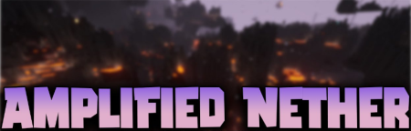 Скачать Amplified Nether для Minecraft 1.19.3