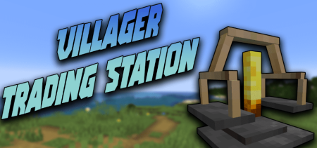 Скачать Villager Trading Station для Minecraft 1.20