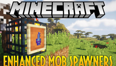 Скачать Enhanced Mob Spawners для Minecraft 1.19.4