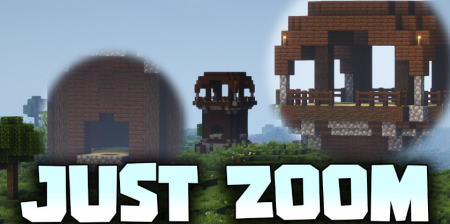 Скачать Just Zoom для Minecraft 1.19.4