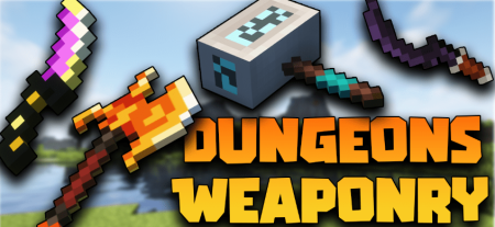 Скачать Dungeons Weaponry для Minecraft 1.19.4