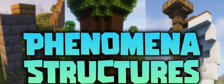 Скачать Phenomena Structures для Minecraft 1.20.1