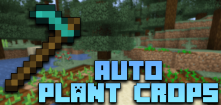  Auto Plant Crops  Minecraft 1.20.1