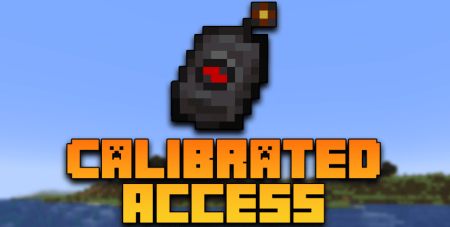 Скачать Calibrated Access для Minecraft 1.19.4